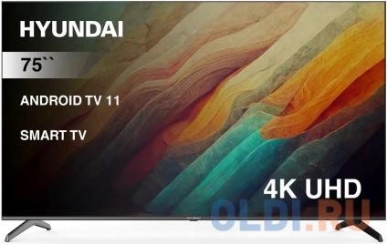   LED Hyundai 75&quot; H-LED75BU7006 Android TV Frameless  4K Ultra HD 60Hz DVB-T DVB-T2 DVB-C DVB-S DVB-S2 USB WiFi Smart TV   